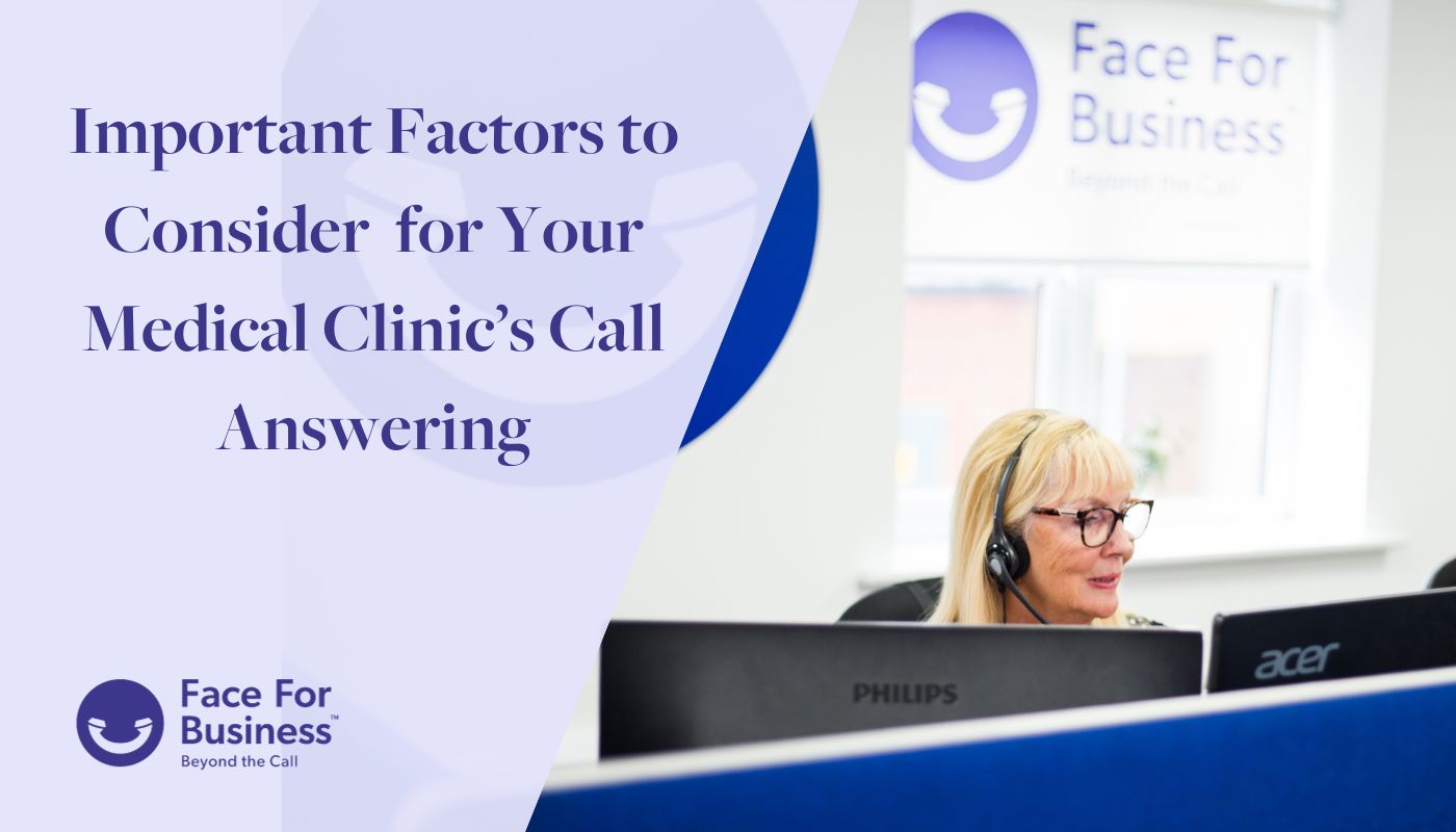 Important factors to consider for your medical clinic’s call answering