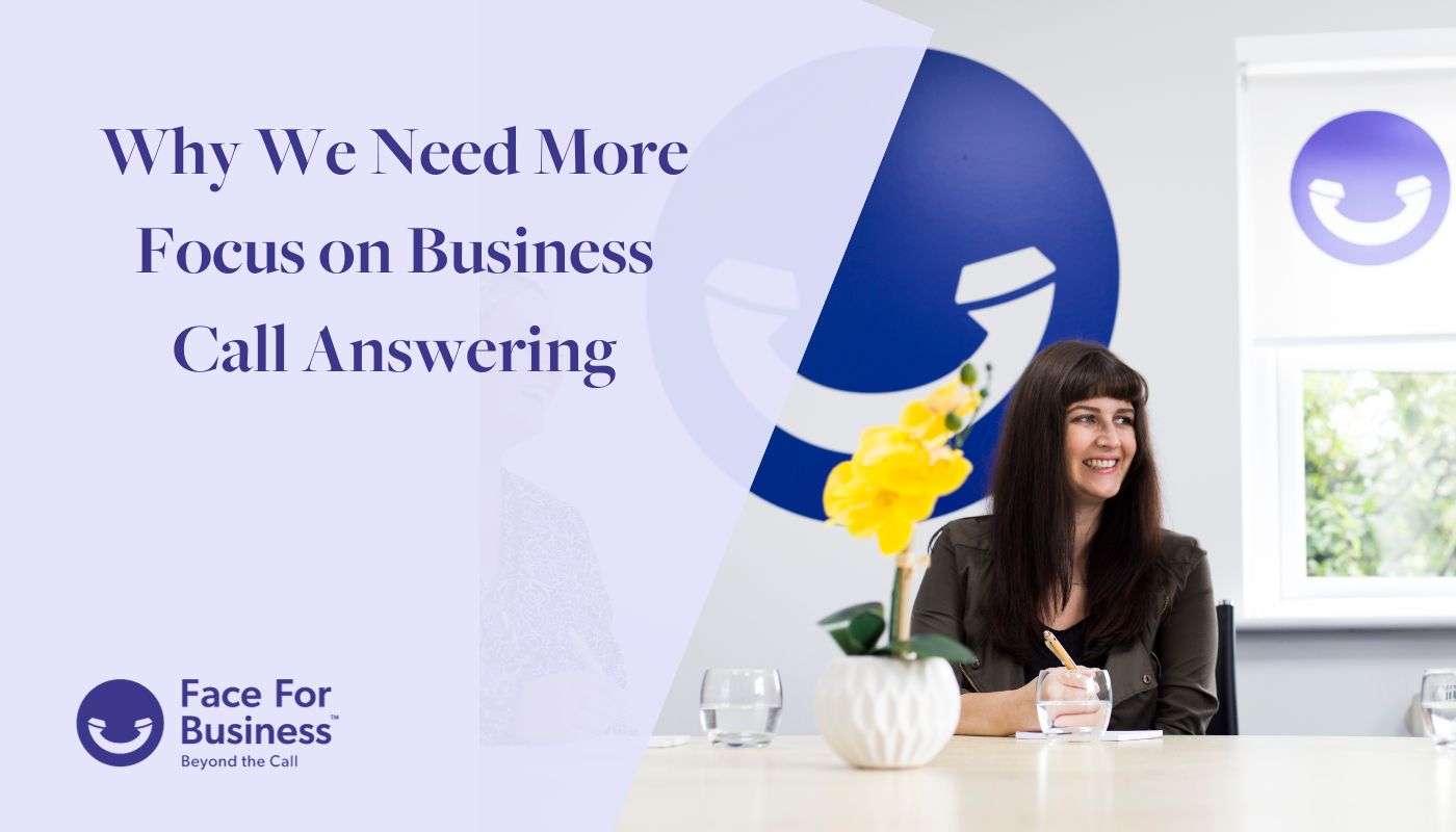 Why we need more focus on business call answering