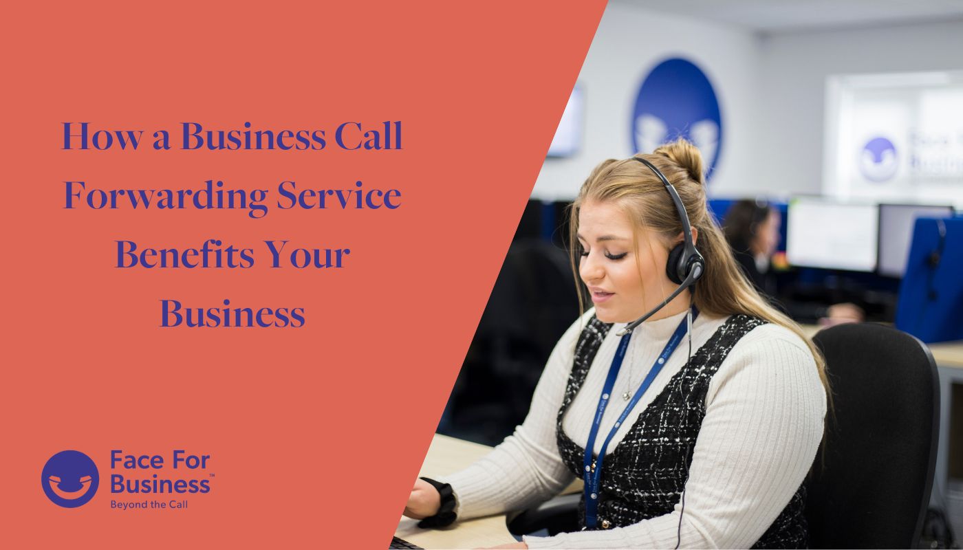 How a business call forwarding service benefits your company