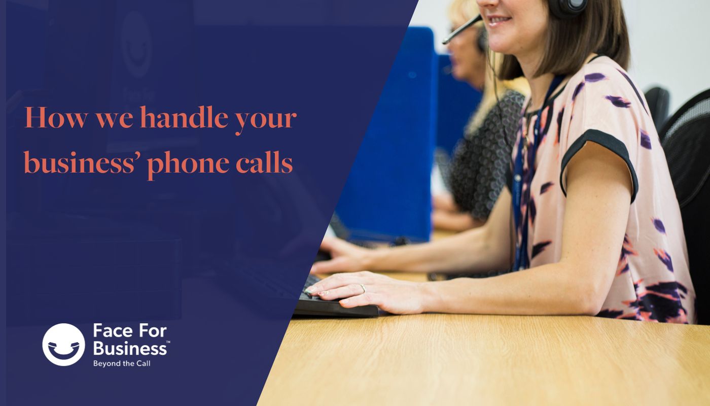 How we handle your business’ phone calls