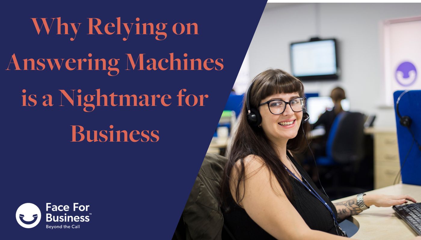 Why relying on answering machines is a nightmare for businesses