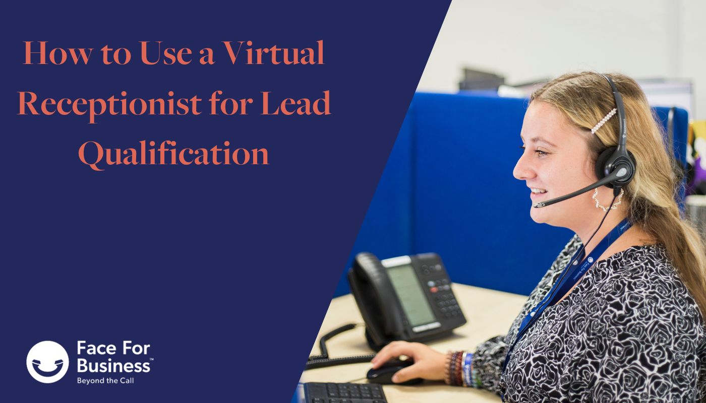 How to use a virtual receptionist for lead qualification