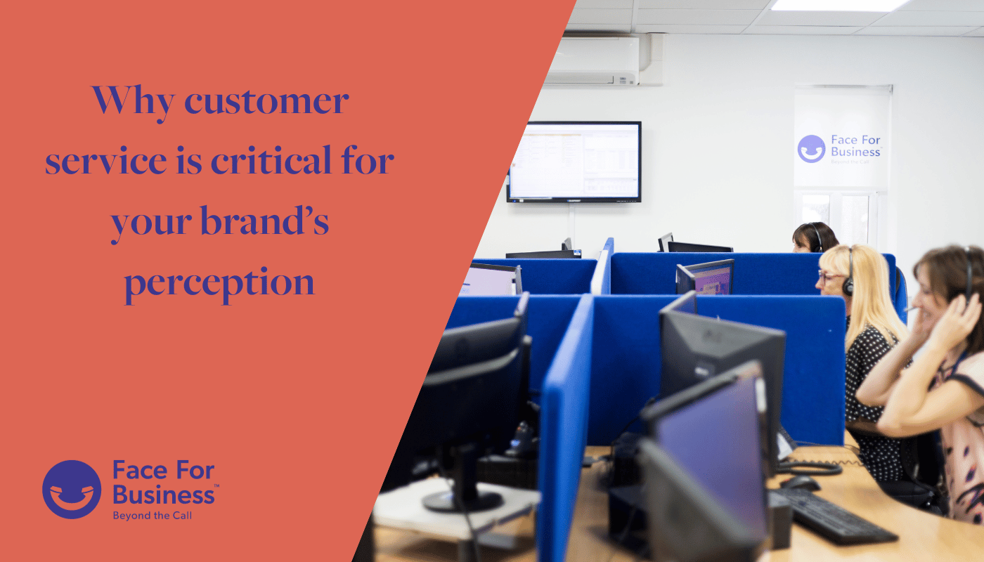 Why customer service is critical for your brand’s perception