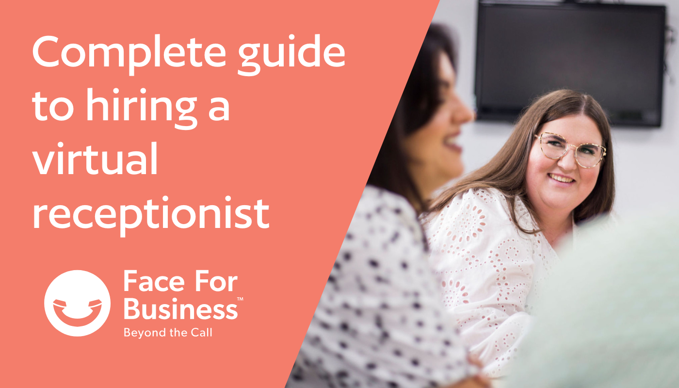 Complete guide to hiring a virtual receptionist