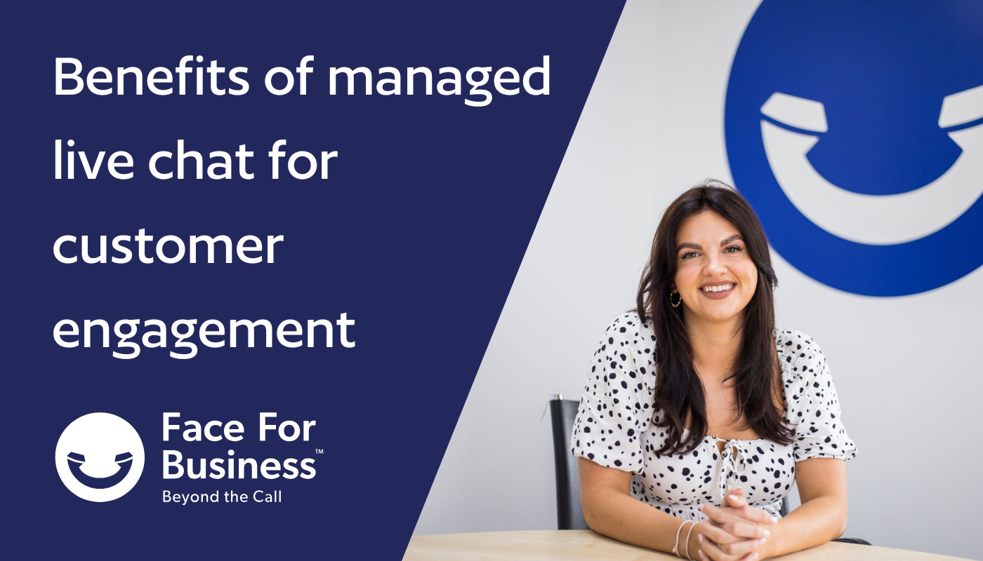 Benefits of managed live chat for customer engagement