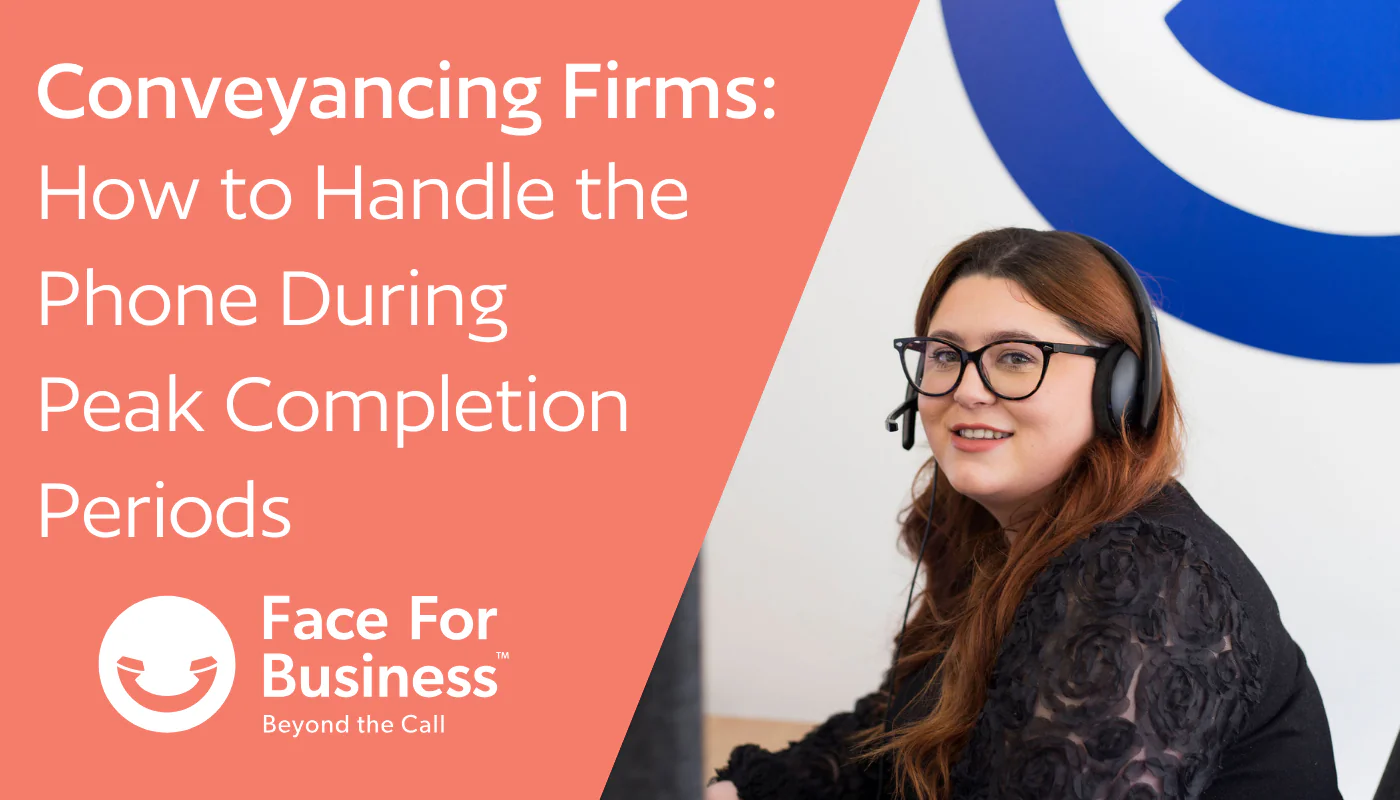Conveyancing Firms: How to Handle the Phone During Peak Completion Periods